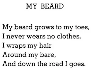 A poem titled 'MY BEARD' describes its features using old-fashioned typography.